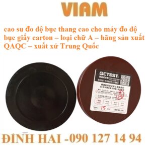Cao Su Đo Độ Bục Thang Cao  Cho Máy Đo Độ Bục Giấy Carton